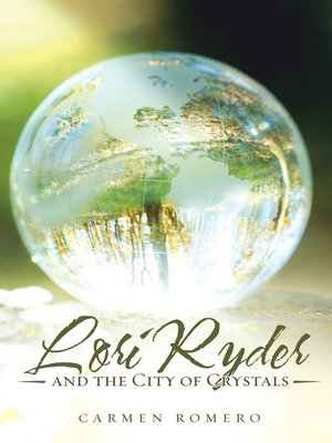 cover image of Lori Ryder and the City of Crystals